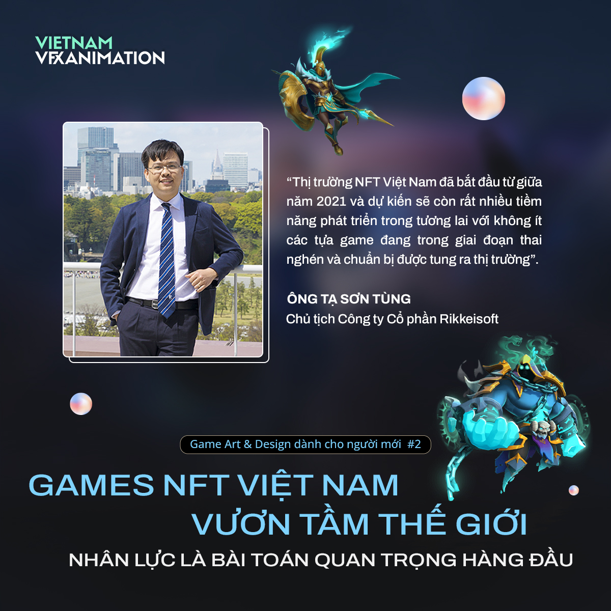 5-games-nft-viet-nam-vuon-tam-the-gioi-nhan-luc-la-bai-toan-quan-trong-hang-dau