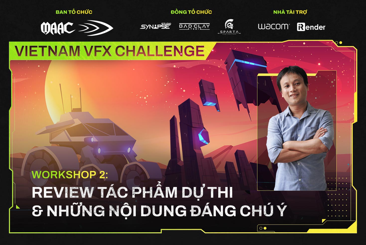 2-chinh-thuc-khep-lai-chuoi-workshop-vietnam-vfx-challenge