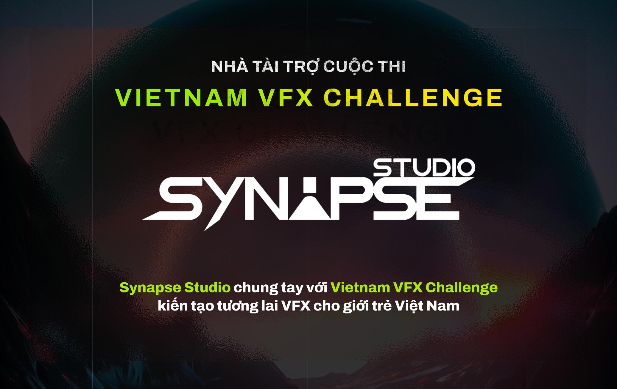 thumb-synapse-studio-chung-tay-voi-vietnam-vfx-challenge-kien-tao-tuong-lai-vfx-cho-gioi-tre-viet-nam